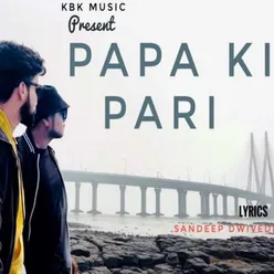 Papa Ki Pari